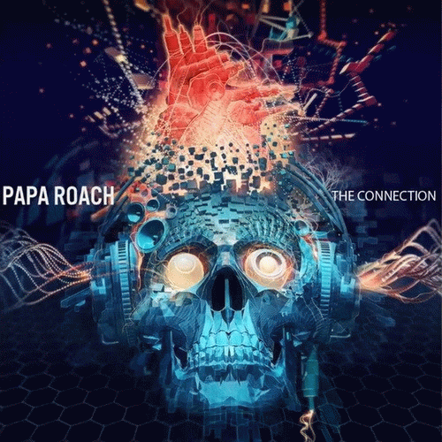 Papa Roach : The Connection